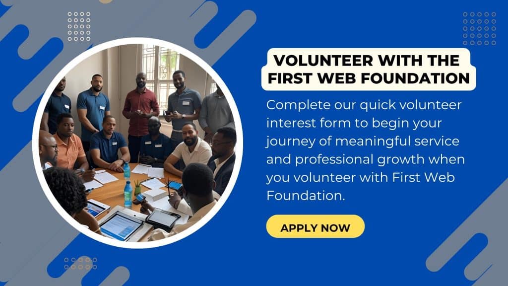 Volunteer with First Web Foundation